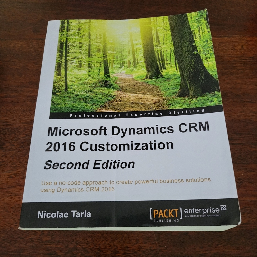 Microsoft Dynamics CRM 2016 Customization Second Edition Paperback